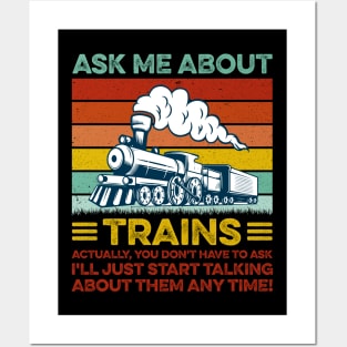 Ask Me About Trains Funny Train And Railroad Posters and Art